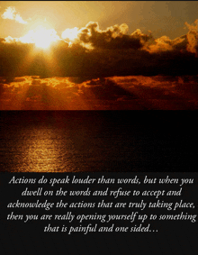 a quote about actions do speak louder than words with a picture of the sun shining through the clouds