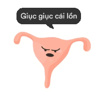 a cartoon illustration of an uterus with a speech bubble that says giục giục cai lon