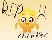 a picture of a lemon with the words rip chicken written below it