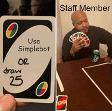 a person holding a uno card that says use simplebot or draw 25