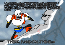 a cartoon of papyrus and a man with the words think fandom think on it