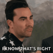 a close up of a man 's face with the words " i know that 's right " behind him