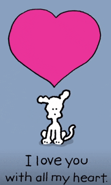 a cartoon of a dog sitting under a pink heart that says i love you with all my heart