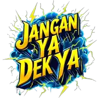 jangan ya dekya is written on a blue background with lightning bolts