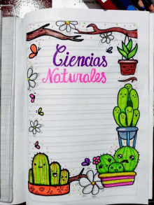 a notebook is decorated with cactus and flowers and the words ciencias naturales