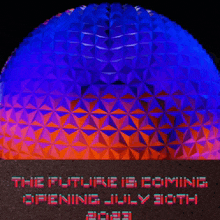 a sign that says the future is coming on july 10th