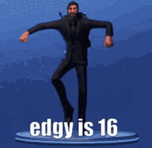 a man in a suit and tie is dancing with the words edgy is 16 below him