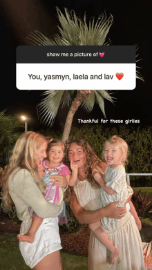 a picture of a woman holding a child with the words show me a picture of you , yasmyn , laela and lav