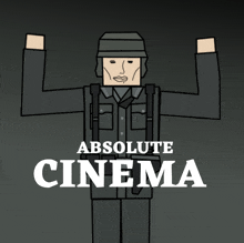 a poster for absolute cinema shows a soldier with his arms up