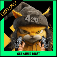 a cat with a hat that says 420 on it is holding two guns