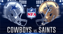 a poster for cowboys vs saints shows two helmets and the nfl logo