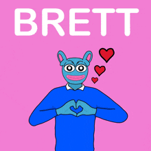 a cartoon of a frog making a heart with his hands and the name brett