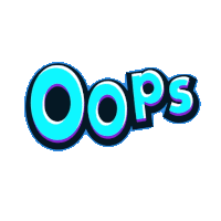 the word oops is written in blue and black