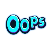 the word oops is written in blue and black