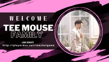 a welcome tee mouse family banner with a picture of a man