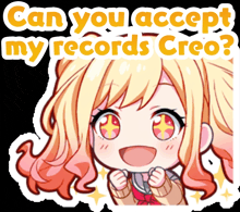 a sticker of a girl with the words can you accept my records creo