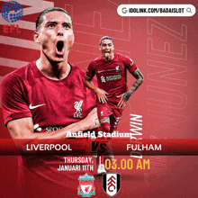 a poster for liverpool vs fulham soccer game on january 11th