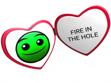 a heart shaped mirror with a green smiley face and the words fire in the hole