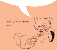 a drawing of a cat sitting in front of a computer with a speech bubble that says haiii