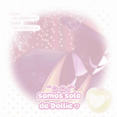 a pink background with hearts and the word somos solo de dollie