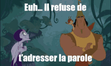 a cartoon scene with the words euh ii refuse de t'adresser la parole