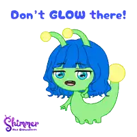 a cartoon of a girl with blue hair and the words " don 't glow there "