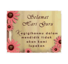 a card that says selamat hari guru with pink flowers around it