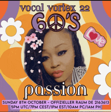 a poster that says vocal vortex 22 60 's passion on it