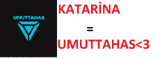 a black and white sign that says katarina umuttahas on it