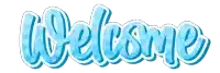 the word welcome is written in blue letters on a white background