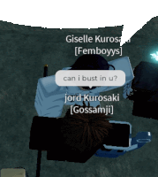 a screenshot of a video game with the words giselle kurosaki [ femboys ] can i bust in u