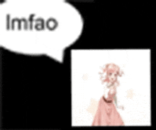 a girl in a pink dress is standing next to a speech bubble that says imfao