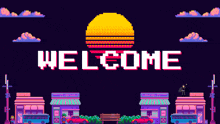 a pixel art of a welcome sign with a sunset behind it