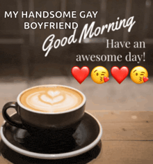 a cup of coffee sits on a saucer on a wooden table with a good morning message