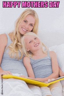 a woman and a little girl are reading a book together and the words happy mothers day are on the bottom right