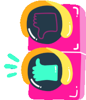 a pink and yellow traffic light with a thumbs up and a thumbs down