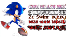 a picture of sonic the hedgehog with the words czasami chcialbym umrzac