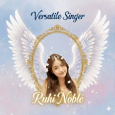a poster for versatile singer ruhi noble with a picture of an angel