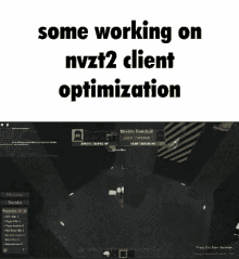 some working on nvzt2 client optimization is shown on a computer screen