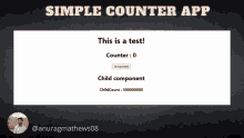 a screenshot of a simple counter app with a picture of anuragmathews08 at the bottom