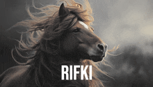 a picture of a horse with the word rifki written above it