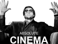 a poster for absolute cinema features a man in a suit and sunglasses