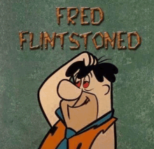 a cartoon character named fred flintstone is scratching his head .