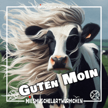 a picture of a cow with the words guten moin on the bottom