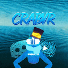 a blue monster with a top hat and sunglasses is standing in front of a blue background that says crabvr