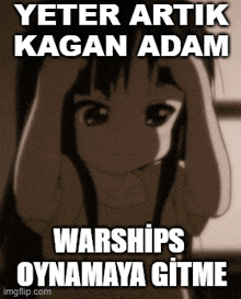 a picture of a girl with the words " warships oynamaya gitme "