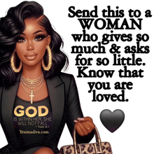 a poster that says send this to a woman who gives so much