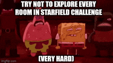 patrick star and spongebob squarepants are standing next to each other in a dark room in a starfield challenge .