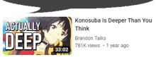 a video of konosuba is deeper than you think has 781k views