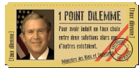 a ticket that says 1 point dilemme with a picture of george bush on it